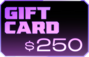 👑 $250 Worth Gift Card